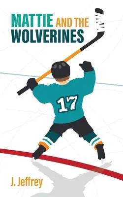 Mattie e i Wolverines - Mattie and the Wolverines