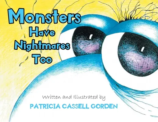 Anche i mostri hanno gli incubi! - Monsters Have Nightmares Too!