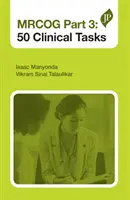 Mrcog Parte 3: 50 compiti clinici - Mrcog Part 3: 50 Clinical Tasks