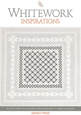Ispirazioni per il lavoro bianco: 8 tra i più bei progetti al mondo di lavori in bianco, per deliziare e ispirare - Whitework Inspirations: 8 of the World's Most Beautiful Whitework Projects, to Delight and Inspire