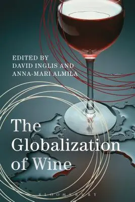 La globalizzazione del vino - The Globalization of Wine