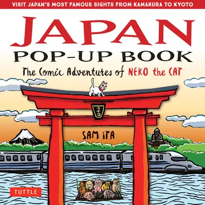 Libro pop-up del Giappone: Le avventure a fumetti del gatto Neko - Japan Pop-Up Book: The Comic Adventures of Neko the Cat