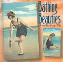 Bellezze da bagno dei ruggenti anni '20 - Bathing Beauties of the Roaring 20's