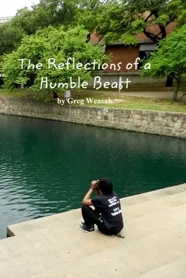 Le riflessioni di una bestia umile - The Reflections of a Humble Beast