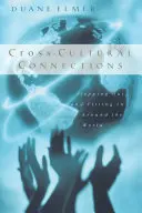 Connessioni interculturali: Uscire e inserirsi in tutto il mondo - Cross-Cultural Connections: Stepping Out and Fitting in Around the World