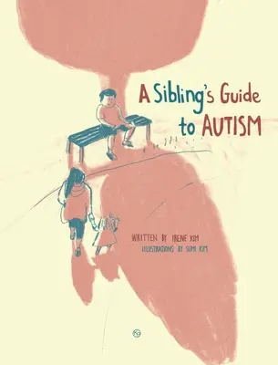 Guida dei fratelli all'autismo - A Sibling's Guide To Autism