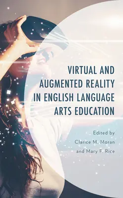 Realtà virtuale e aumentata nella didattica delle arti linguistiche inglesi - Virtual and Augmented Reality in English Language Arts Education