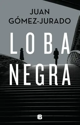Loba Negra / Il lupo nero - Loba Negra / The Black Wolf