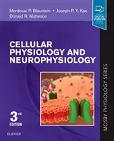 Fisiologia cellulare e neurofisiologia: Serie Mosby Physiology - Cellular Physiology and Neurophysiology: Mosby Physiology Series