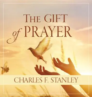 Il dono della preghiera - The Gift of Prayer