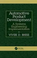 Sviluppo del prodotto automobilistico: Un'implementazione dell'ingegneria dei sistemi - Automotive Product Development: A Systems Engineering Implementation
