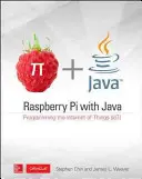 Raspberry Pi con Java: Programmare l'Internet delle cose (Iot) (Oracle Press) - Raspberry Pi with Java: Programming the Internet of Things (Iot) (Oracle Press)