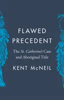 Un precedente imperfetto: Il caso St. Catherine e il titolo aborigeno - Flawed Precedent: The St. Catherine's Case and Aboriginal Title