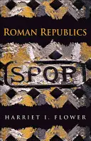 Le repubbliche romane - Roman Republics