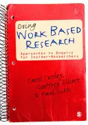 Fare ricerca sul lavoro: Approcci all'indagine per i ricercatori interni - Doing Work Based Research: Approaches to Enquiry for Insider-Researchers