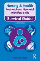 Competenze ostetriche postnatali e neonatali - Postnatal and Neonatal Midwifery Skills