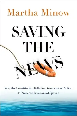 Salvare le notizie: Perché la Costituzione richiede l'azione del governo per preservare la libertà di parola - Saving the News: Why the Constitution Calls for Government Action to Preserve Freedom of Speech