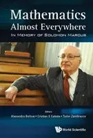 La matematica quasi ovunque: In memoria di Solomon Marcus - Mathematics Almost Everywhere: In Memory of Solomon Marcus