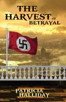 Il raccolto del tradimento - The Harvest of Betrayal