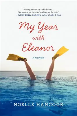Il mio anno con Eleanor: Un libro di memorie - My Year with Eleanor: A Memoir