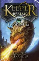 Custode dei Regni: Sangue e fuoco (Libro 3) - Keeper of the Realms: Blood and Fire (Book 3)