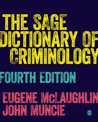 Il Dizionario Sage di Criminologia - The Sage Dictionary of Criminology