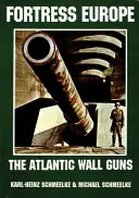 La fortezza Europa: I cannoni del Vallo Atlantico - Fortress Europe: The Atlantic Wall Guns