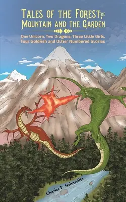 Racconti della foresta, della montagna e del giardino - Tales of the Forest, the Mountain and the Garden