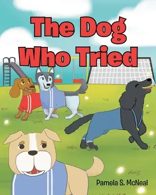 Il cane che ci ha provato - The Dog Who Tried
