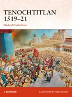 Tenochtitlan 1519-21: Scontro di civiltà - Tenochtitlan 1519-21: Clash of Civilizations