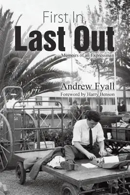 Il primo ad entrare, l'ultimo ad uscire - First In, Last Out
