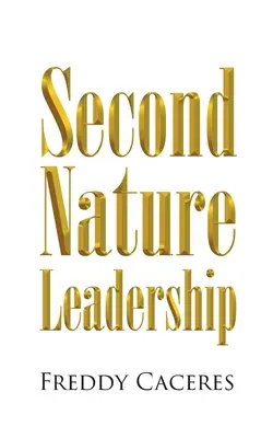 Leadership di seconda natura - Second Nature Leadership