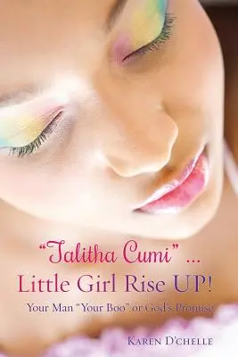 Talitha Cumi ... La bambina si alza! - Talitha Cumi ... Little Girl Rise UP!