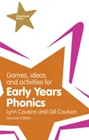 Giochi, idee e attività per la fonetica nei primi anni di vita - Games, Ideas and Activities for Early Years Phonics