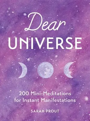 Caro Universo: 200 mini-meditazioni per manifestazioni istantanee - Dear Universe: 200 Mini-Meditations for Instant Manifestations