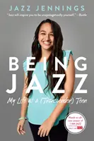 Essere Jazz: La mia vita da adolescente (transgender) - Being Jazz: My Life as a (Transgender) Teen