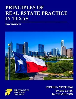 Principi di pratica immobiliare in Texas: 2a edizione - Principles of Real Estate Practice in Texas: 2nd Edition