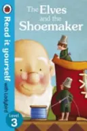 Gli elfi e il calzolaio - Leggi da solo con Ladybird - Livello 3 - Elves and the Shoemaker - Read it yourself with Ladybird - Level 3