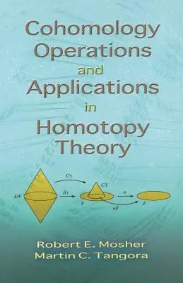 Operazioni di coomologia e applicazioni alla teoria dell'omotopia - Cohomology Operations and Applications in Homotopy Theory