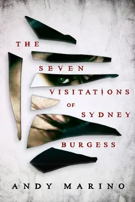Le sette visite di Sydney Burgess - The Seven Visitations of Sydney Burgess