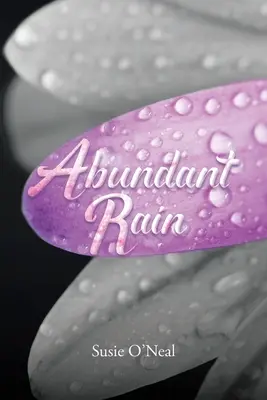 Pioggia abbondante - Abundant Rain