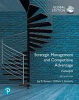 Gestione strategica e vantaggio competitivo: Concetti Edizione Globale - Strategic Management and Competitive Advantage: Concepts Global Edition