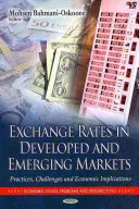 Tassi di cambio nei mercati sviluppati ed emergenti - Pratiche, sfide e implicazioni economiche - Exchange Rates in Developed & Emerging Markets - Practices, Challenges & Economic Implications