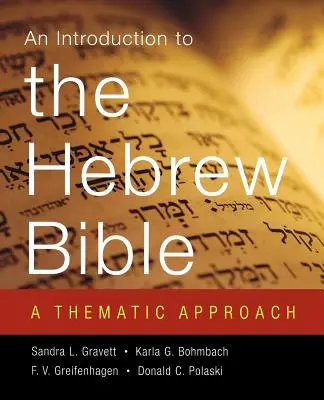 Introduzione alla Bibbia ebraica: Un approccio tematico - Introduction to the Hebrew Bible: A Thematic Approach