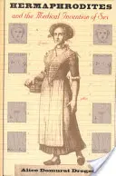 Gli ermafroditi e l'invenzione medica del sesso (rivisto) - Hermaphrodites and the Medical Invention of Sex (Revised)