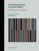 Sulle arti della macchina da presa e le questioni consecutive: Gli scritti di Hollis Frampton - On the Camera Arts and Consecutive Matters: The Writings of Hollis Frampton