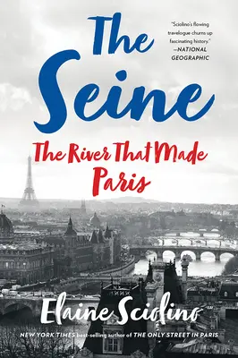 La Senna: Il fiume che ha fatto Parigi - The Seine: The River That Made Paris