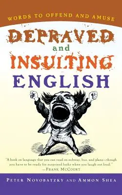 Inglese depravato e insultante - Depraved and Insulting English