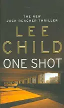 Un colpo solo - (Jack Reacher 9) - One Shot - (Jack Reacher 9)