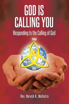 Dio ti chiama: Rispondere alla chiamata di Dio - God Is Calling You: Responding to the Calling of God